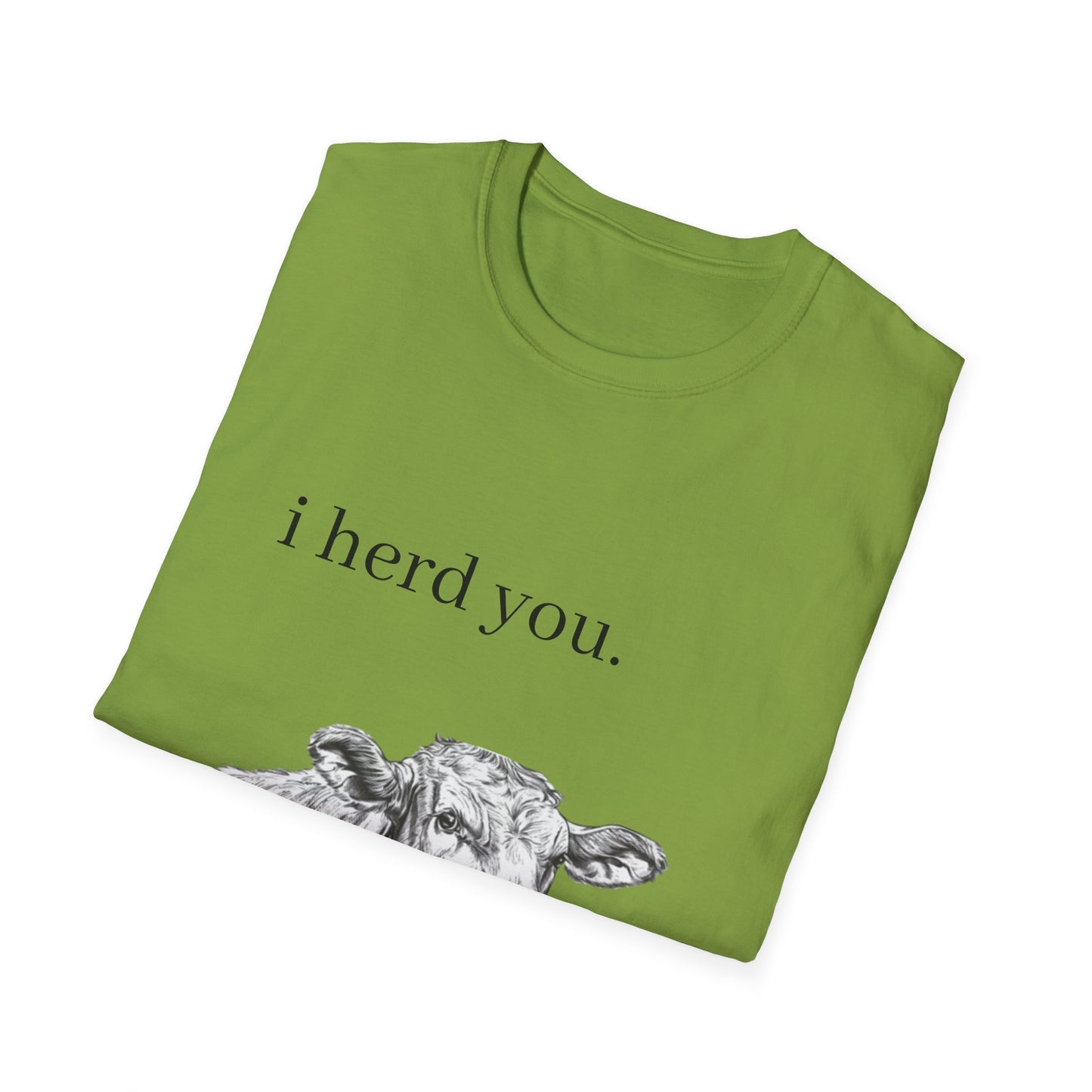 Funny Cow Graphic Unisex Softstyle T-Shirt - "I Herd You"