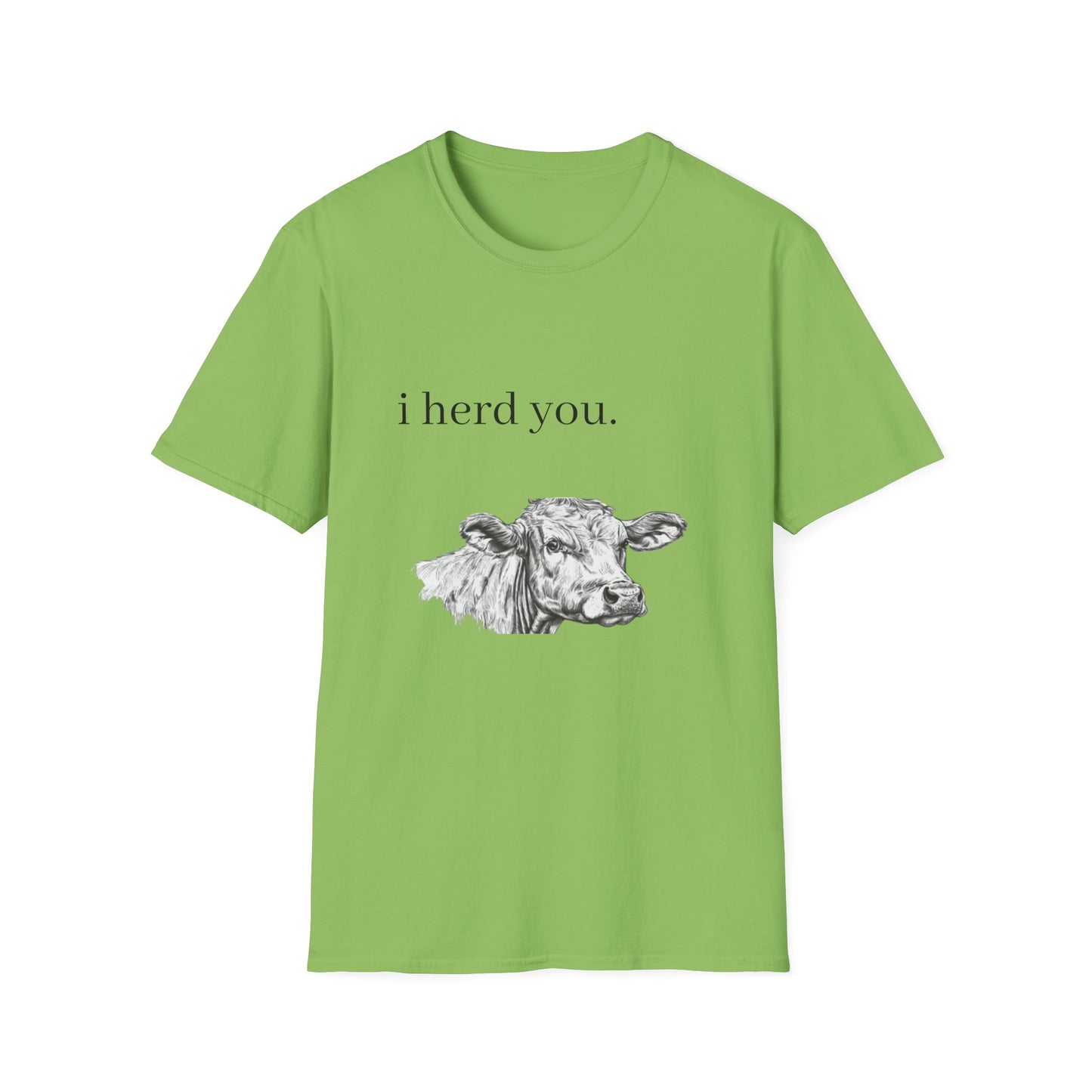 Funny Cow Graphic Unisex Softstyle T-Shirt - "I Herd You"