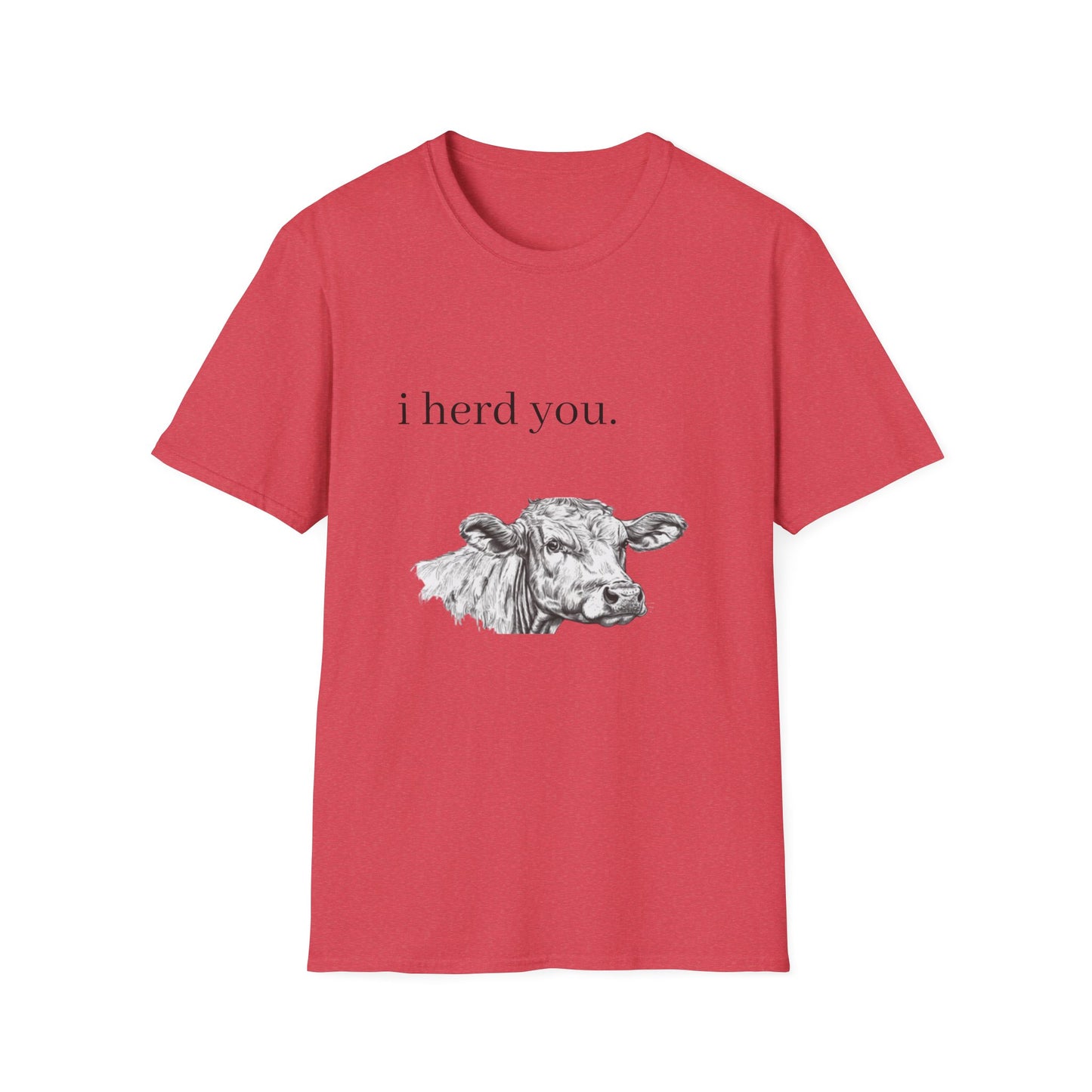 Funny Cow Graphic Unisex Softstyle T-Shirt - "I Herd You"