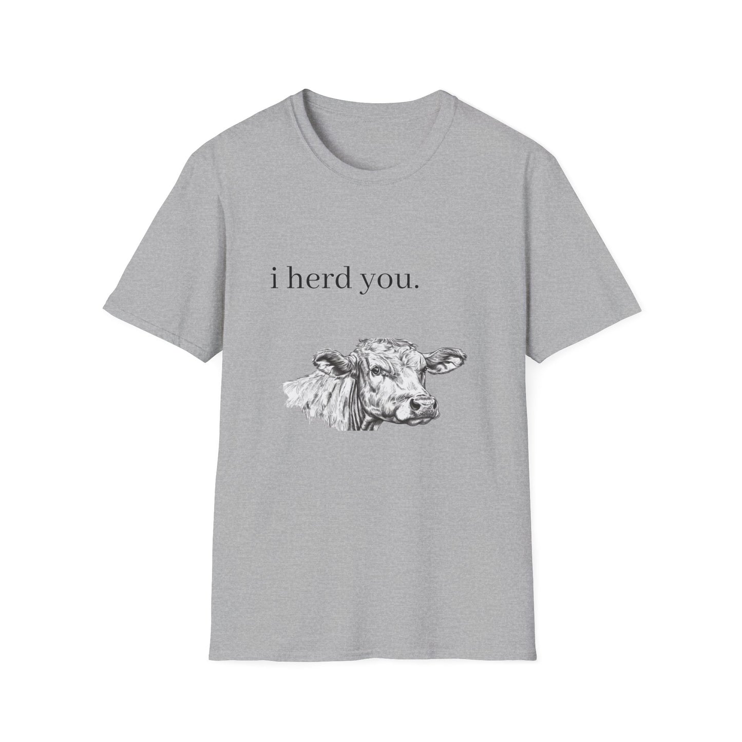 Funny Cow Graphic Unisex Softstyle T-Shirt - "I Herd You"