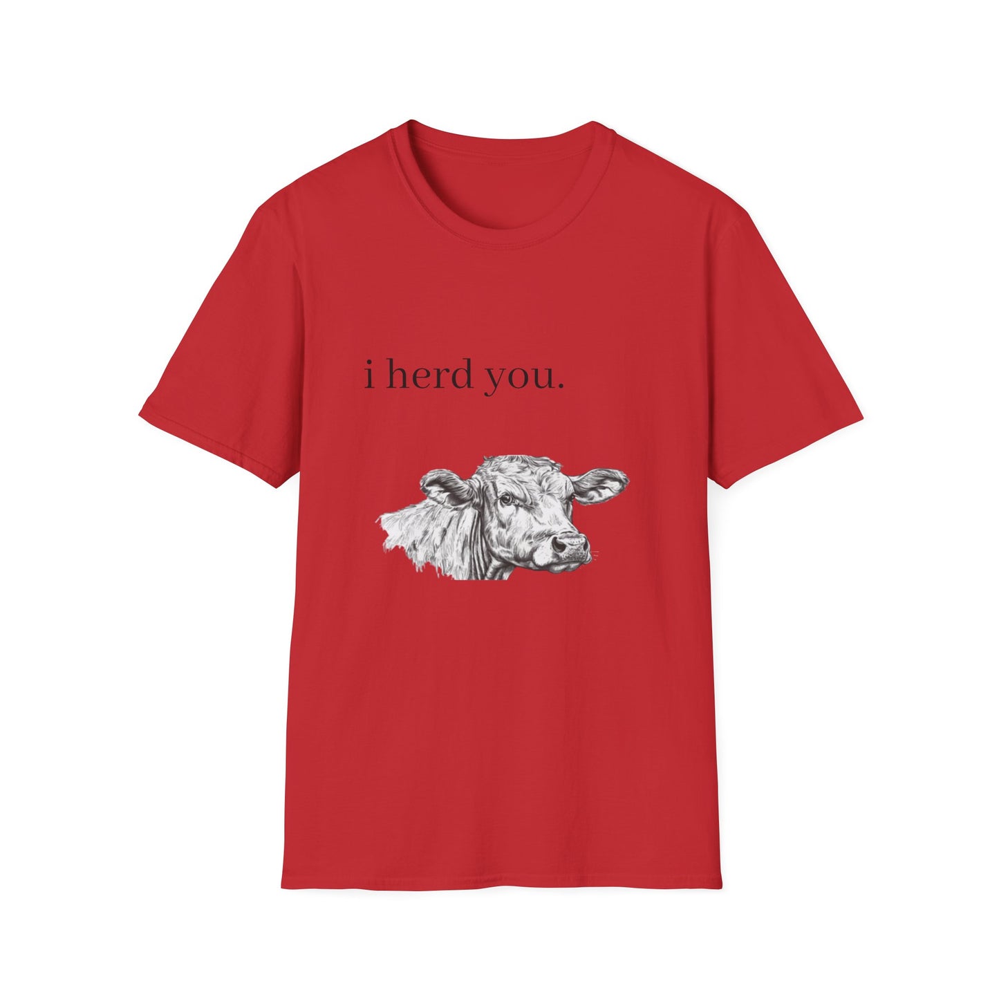Funny Cow Graphic Unisex Softstyle T-Shirt - "I Herd You"